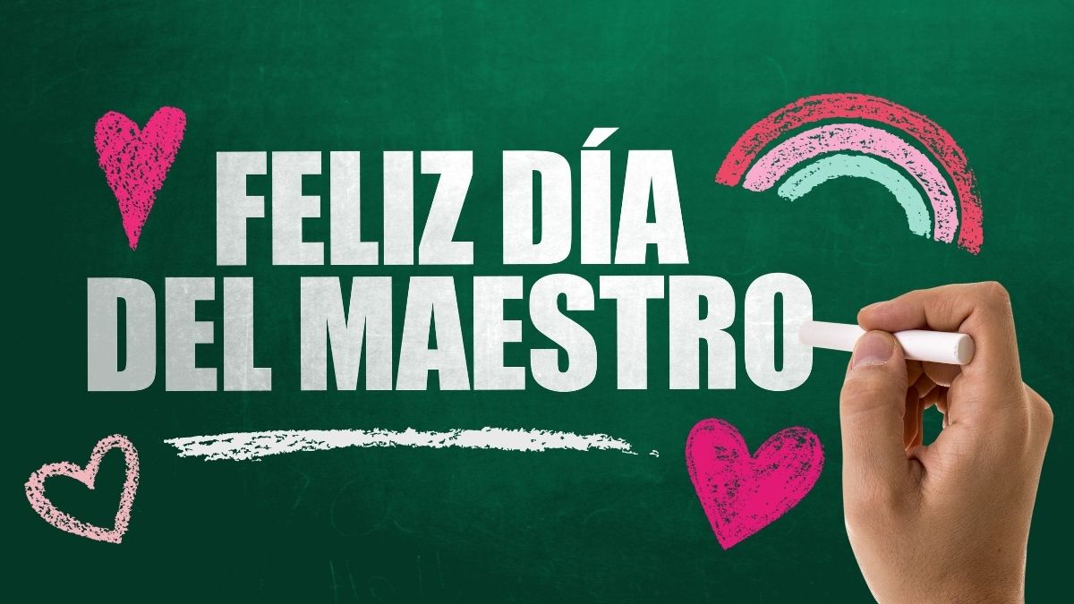 Feliz Día del Maestro. 50 frases y felicitaciones para el 15 de mayo |  Unión Jalisco