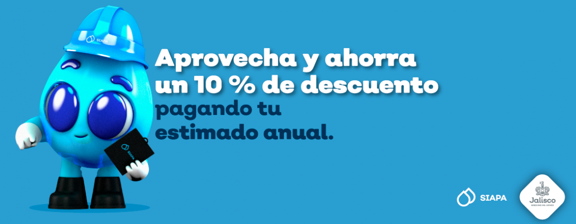 SIAPA descuento del 10% por pago anual | Unión Jalisco