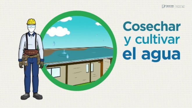 Curso Gratis Cosecha Y Cultivo De Agua En Capacítate Unión Jalisco